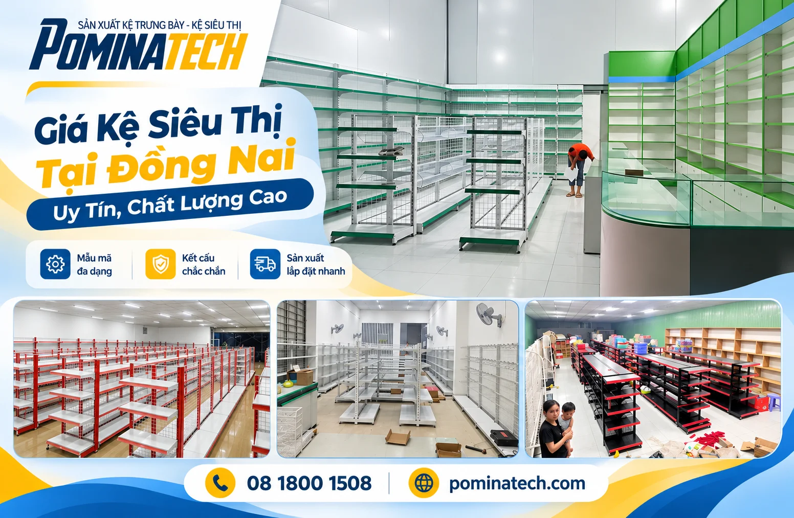 Giá kệ siêu thị tại Đồng Nai uy tín, chất lượng cao