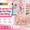 Gợi ý chọn mẫu kệ siêu thị theo diện tích và loại hình cửa hàng