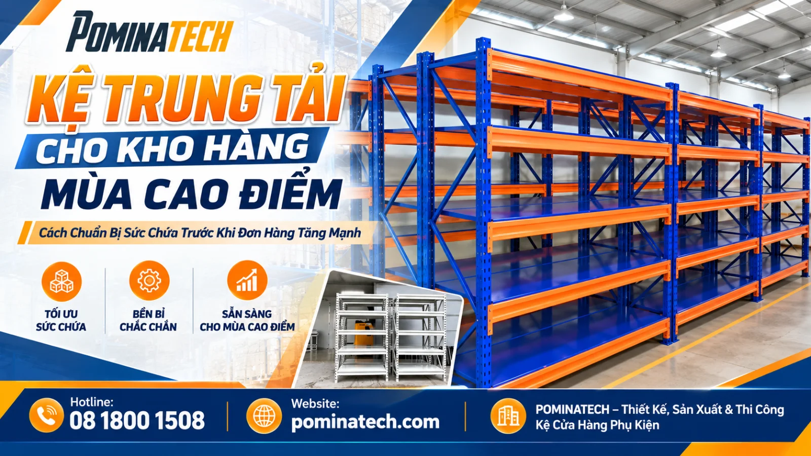 Hệ thống kệ trung tải giúp phân chia khu vực hàng dự trữ và hàng chờ xuất kho.