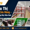 Kệ Siêu Thị Cho Mọi Cửa Hàng – Giải Pháp Trưng Bày Tối Ưu