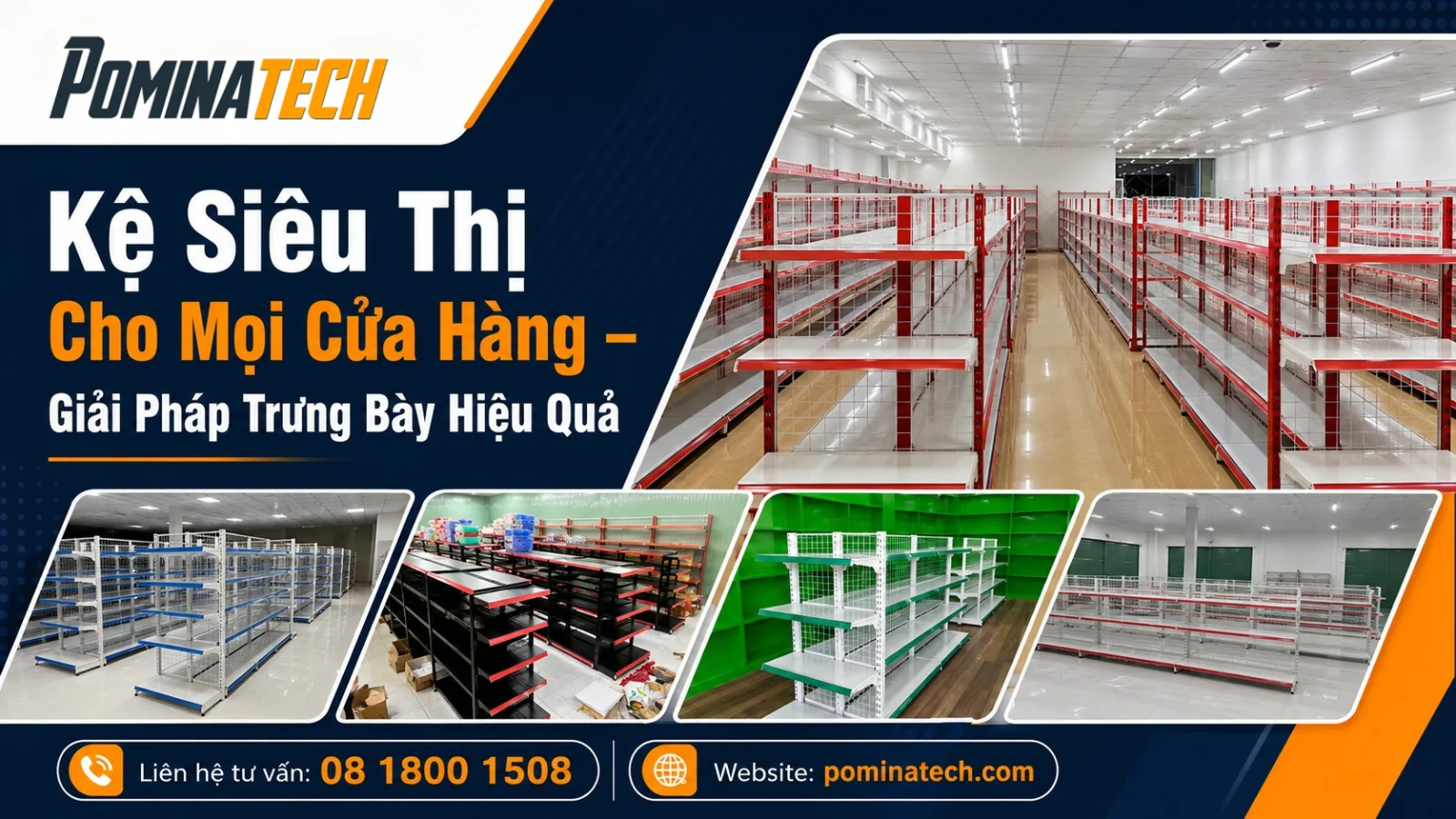 Kệ Siêu Thị Cho Mọi Cửa Hàng – Giải Pháp Trưng Bày Tối Ưu
