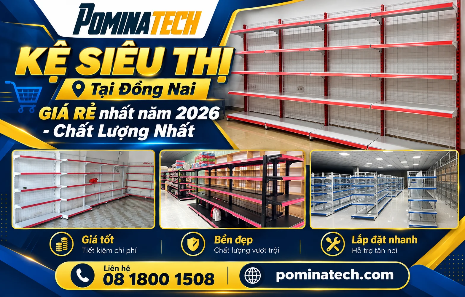 Kệ siêu thị giá rẻ ở Đồng Nai 2026 chất lượng cao