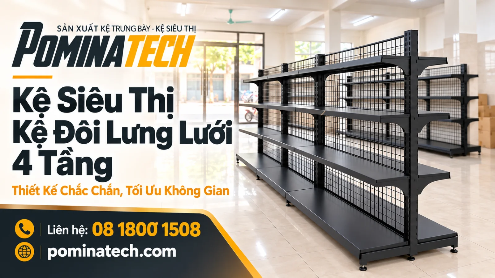 Kệ Siêu Thị Kệ Đôi Lưng Lưới 4 Tầng – Lắp Đặt Linh Hoạt, Bố Trí Lối Đi Thông Thoáng