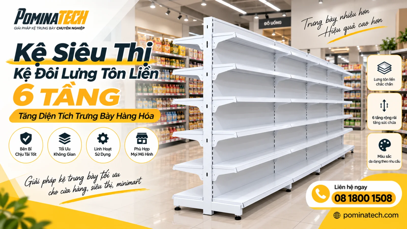 Kệ Siêu Thị Kệ Đôi Lưng Tôn Liền 6 Tầng – Giải Pháp Trưng Bày Hàng Hóa Hiệu Quả