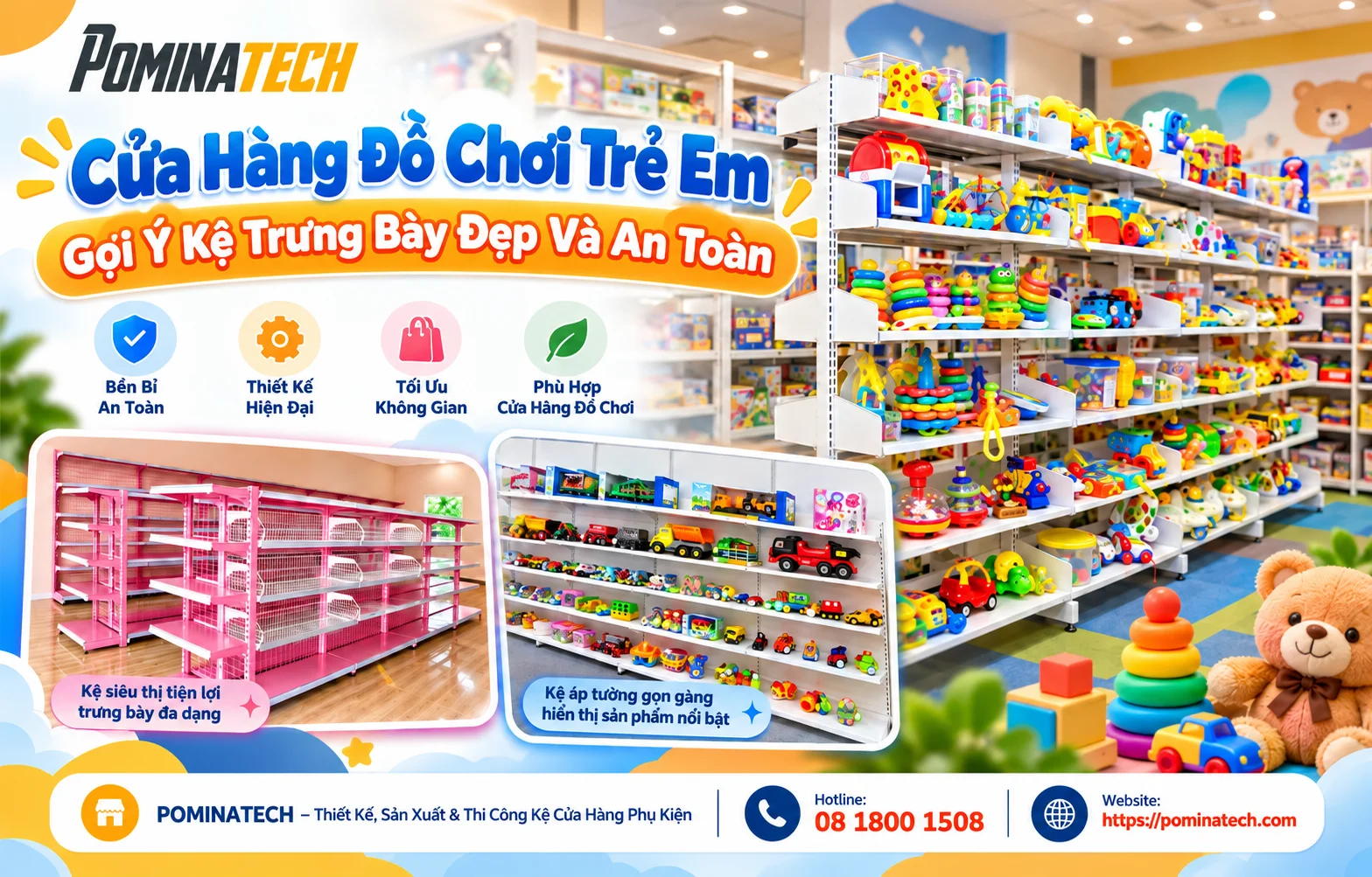 Mẫu kệ giữa nhà trưng bày đồ chơi trẻ em hiện đại tại POMINATECH.