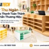 Thiết kế quầy thu ngân theo yêu cầu phù hợp phong cách thương hiệu.